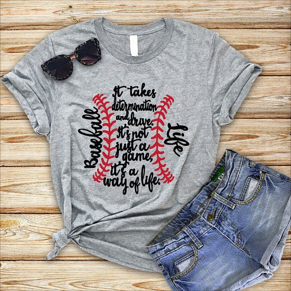 a women's t - shirt with the words it takes determination to play baseball and not