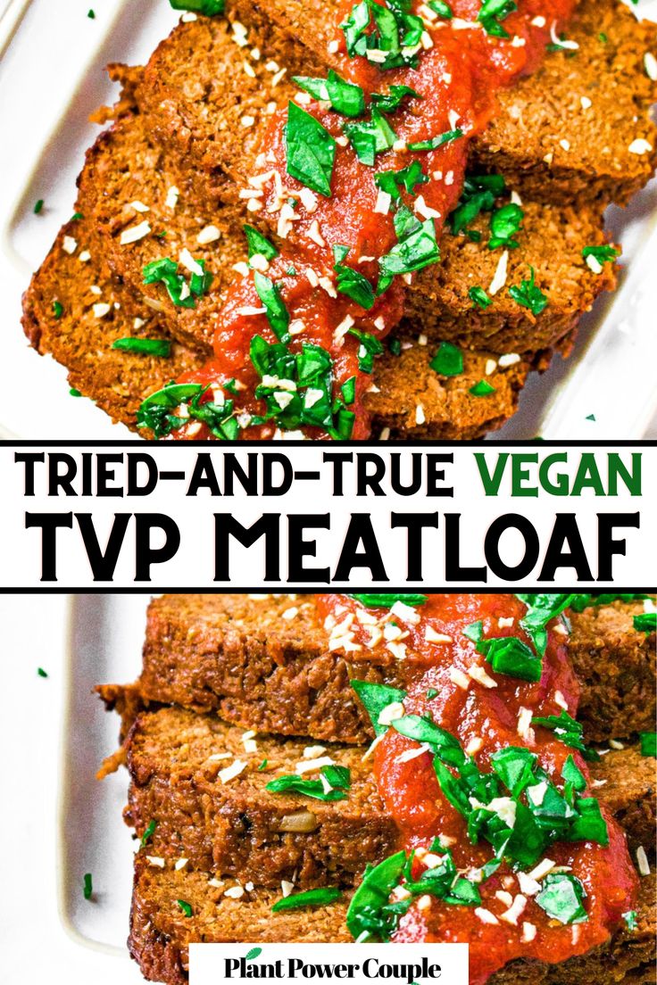 two slices of meatloaf on a plate with text overlay that reads tried - and - true vegan tv meatloaf