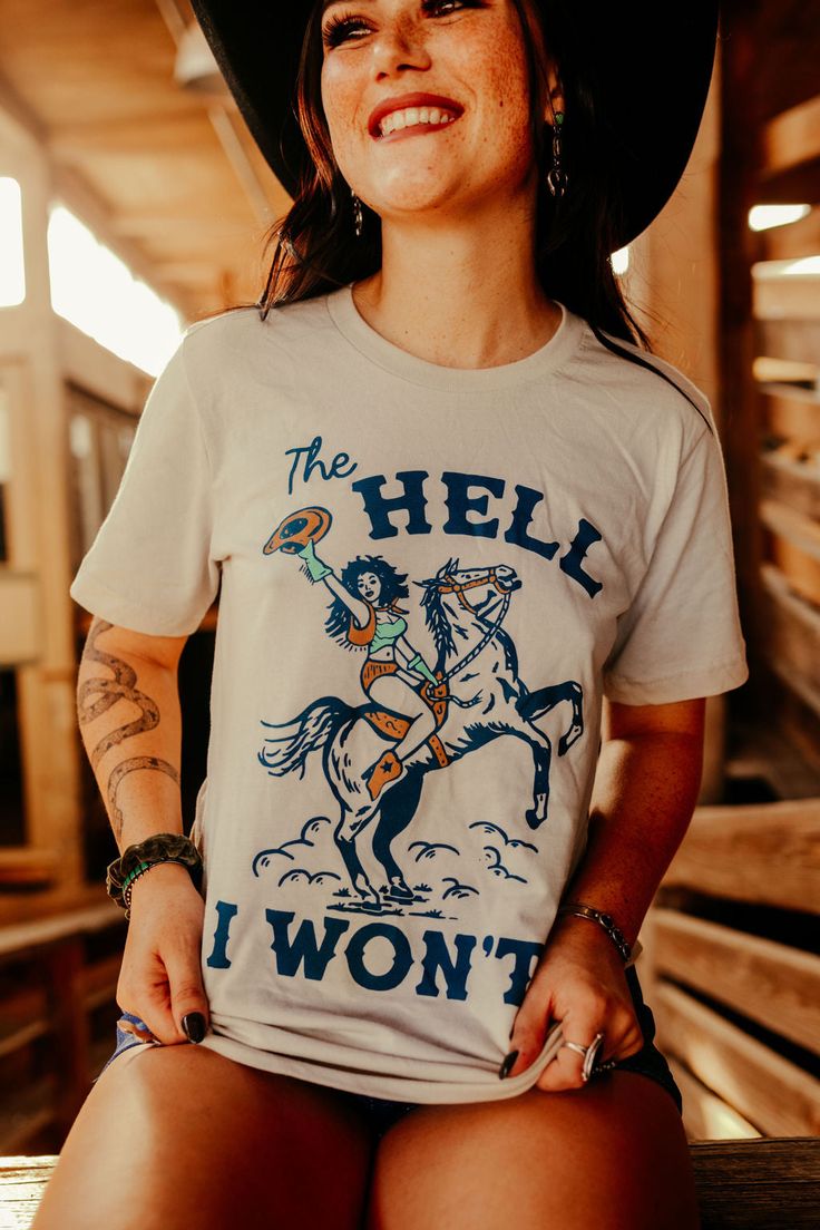 The Hell I Won't Cowgirl Graphic Tee – Wild Junkie Graphic Tees Country, Western Graphic Tees Design, Alternative Cowgirl, Cottagecore Cowgirl, Cowgirl Vibes, Grunge Cowgirl, Graphic Tee Cowgirl Outfit, Vintage Western Graphic Tees, Cowgirl Graphic Tees