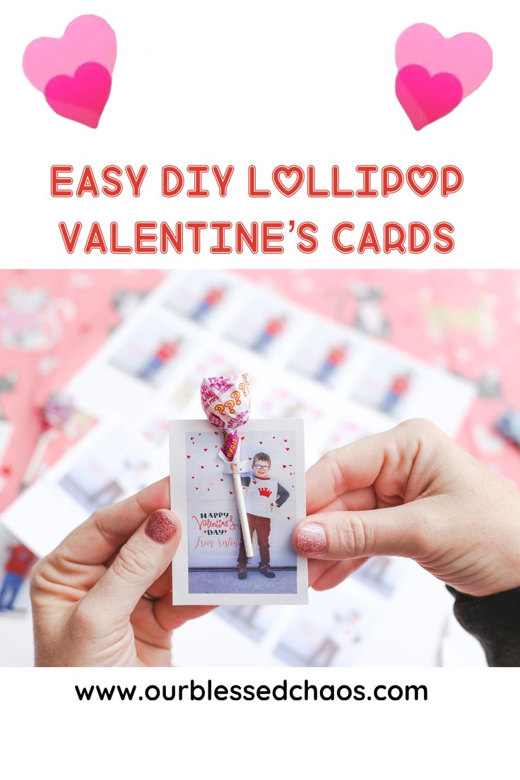 someone holding up a card with the words easy diy lollipop valentine's cards