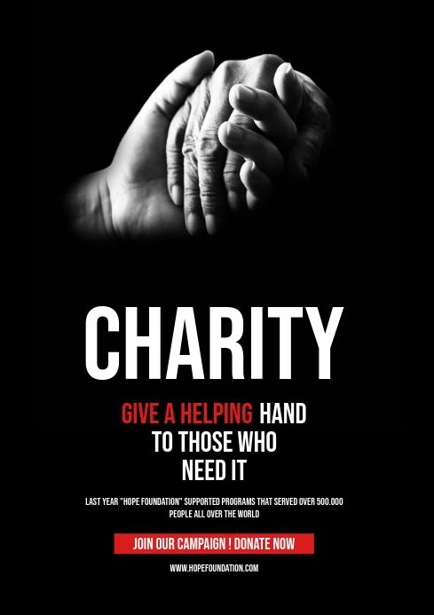 charity poster with two hands holding each other in black and white, the words charity give a helping hand to those who need it