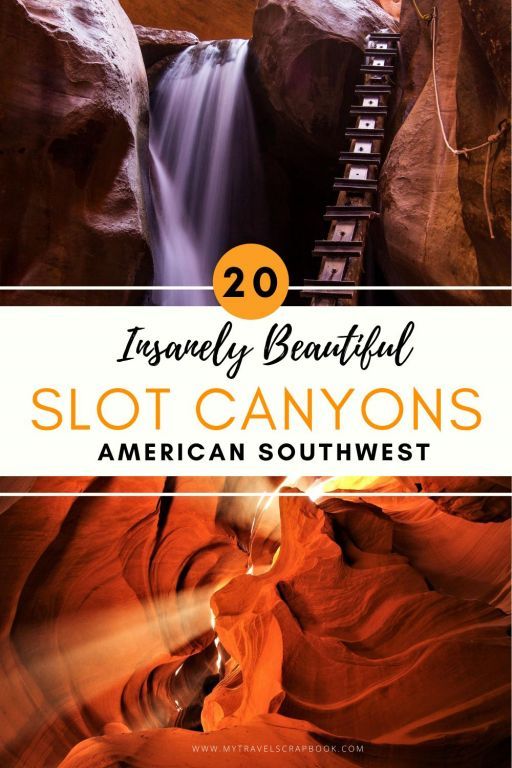 the canyon with text overlay that reads 20 awesome beautiful slot canyons in american southwest