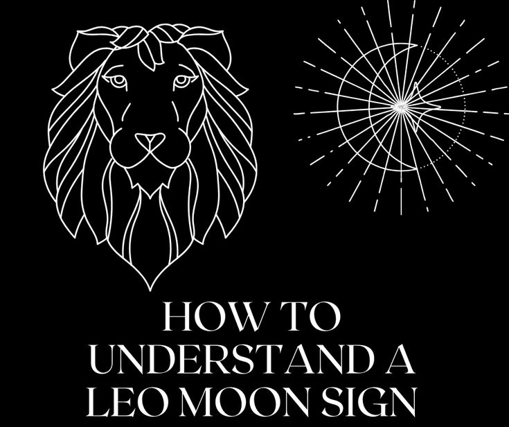 how to understand a leomoon sign with fireworks in the background and an image of a lion's head