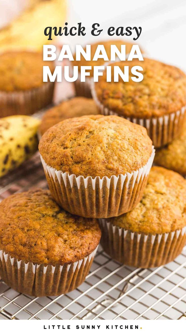 banana muffins stacked on top of each other with text overlay reading quick and easy banana muffins