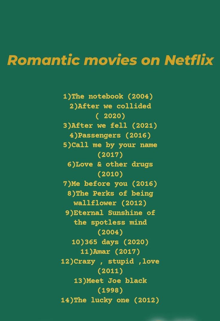 a green screen with the words romantic movies on netflix written in yellow and black font