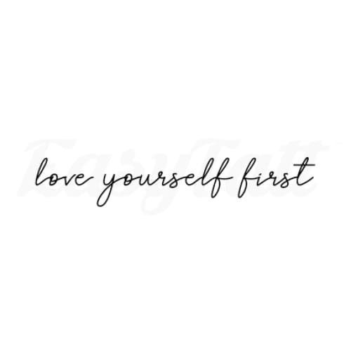 the words love yourself first written in black ink