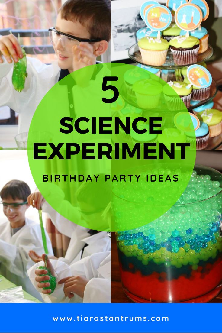 science birthday party ideas for kids that are fun and easy to do with the kids