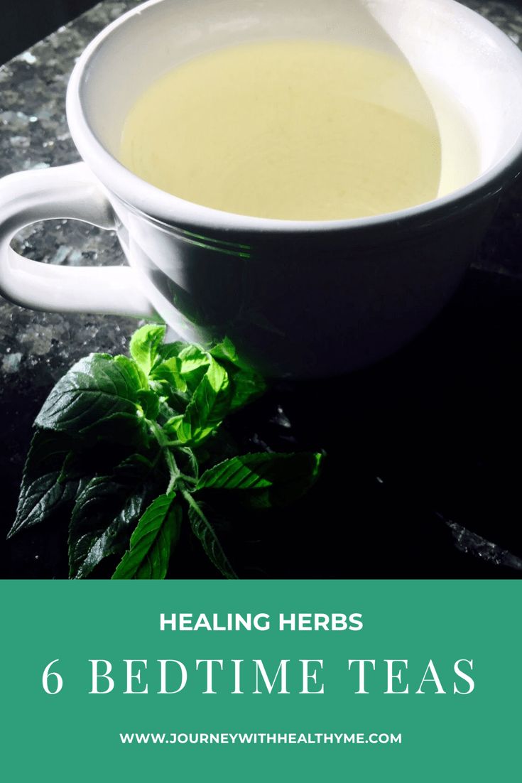 a cup of green tea next to some mint leaves on a table with the words healing herbs 6 bedtime teas