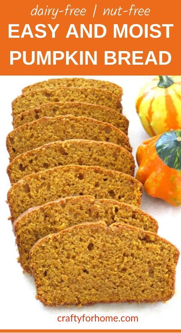 slices of pumpkin bread on a white background with the text overlay that reads, dairy free easy and delicious pumpkin bread