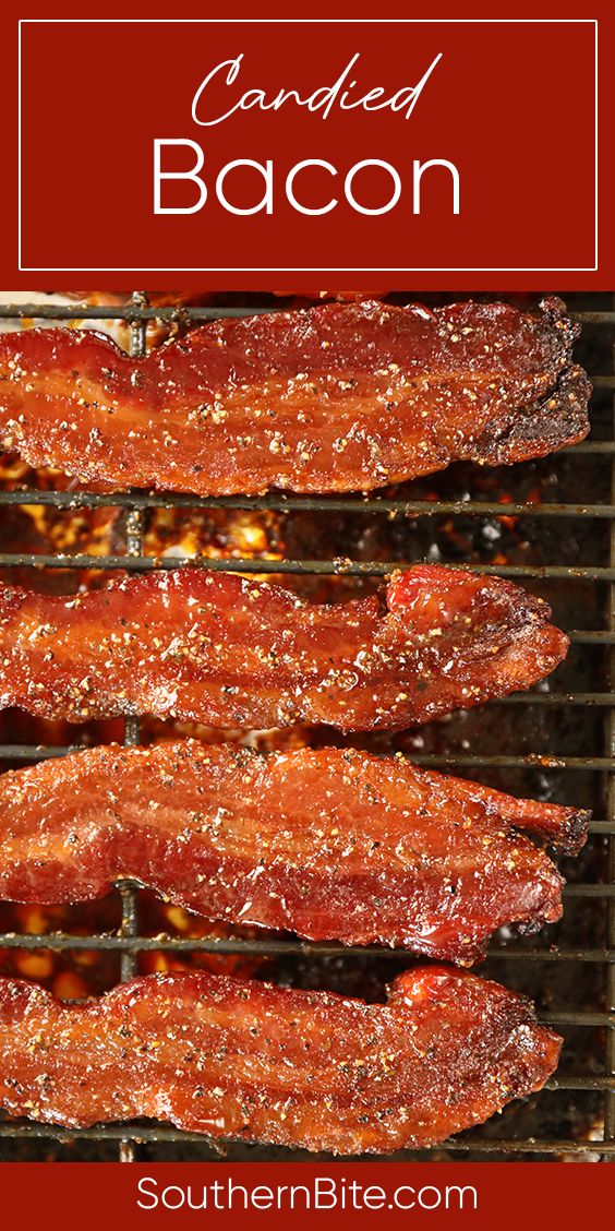 bacon is cooking on the grill with text overlay that reads candied bacon southern bite