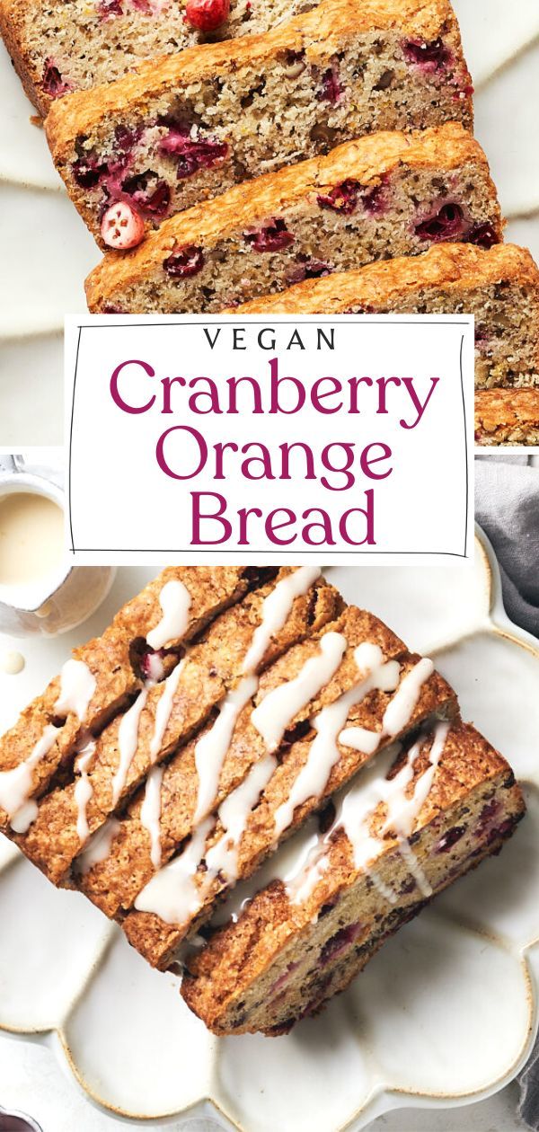 vegan cranberry orange bread on a plate with the title overlay reads, vegan cranberry orange bread