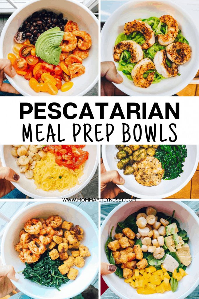 four pictures showing different types of food in bowls with the words pescatarian meal prep bowls