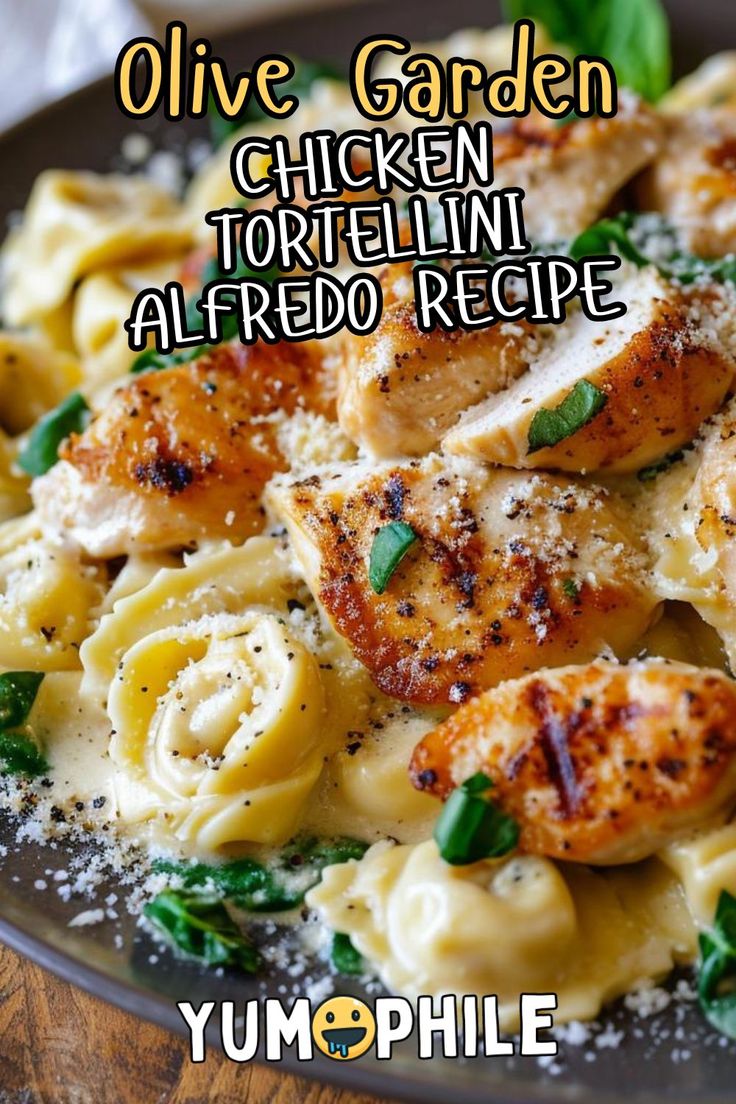 a plate of chicken tortellini alfredo with spinach