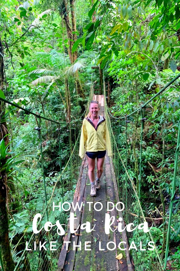 a woman walking across a suspension bridge in the jungle with text overlay reading how to do costa rica like the locals