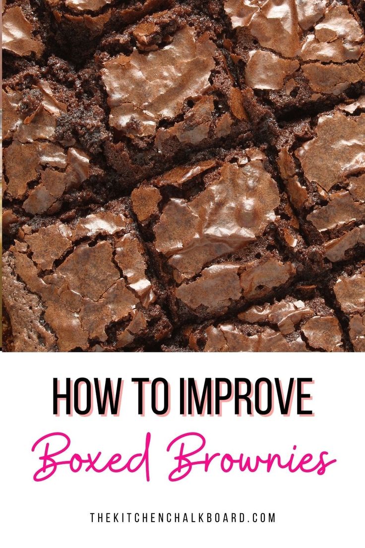 chocolate brownies with text overlay how to improve boxed brownies