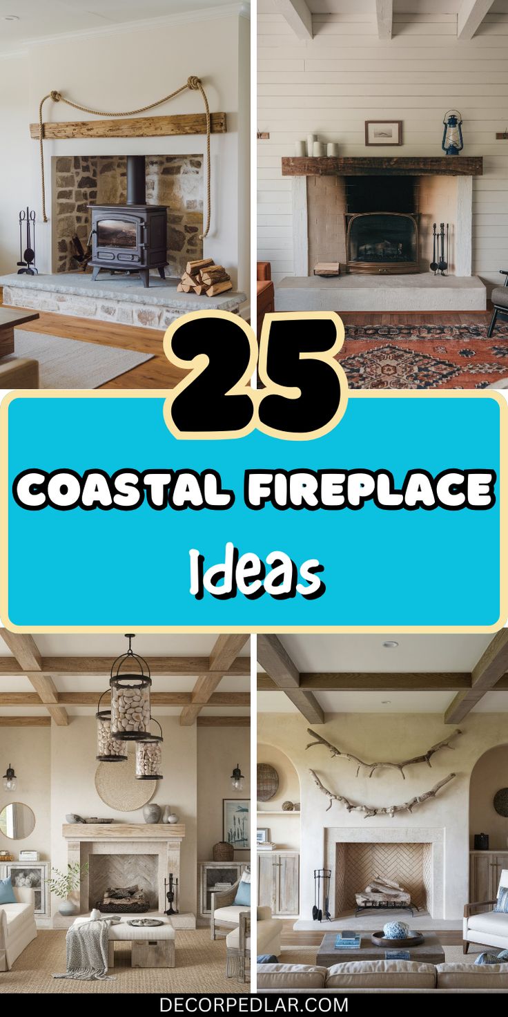 there are some fireplaces and couches in this living room with the words 25 coastal fireplace ideas