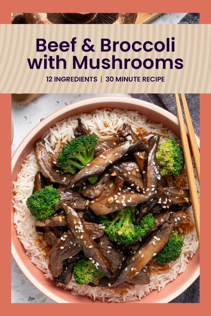 beef and broccoli with mushrooms served over rice