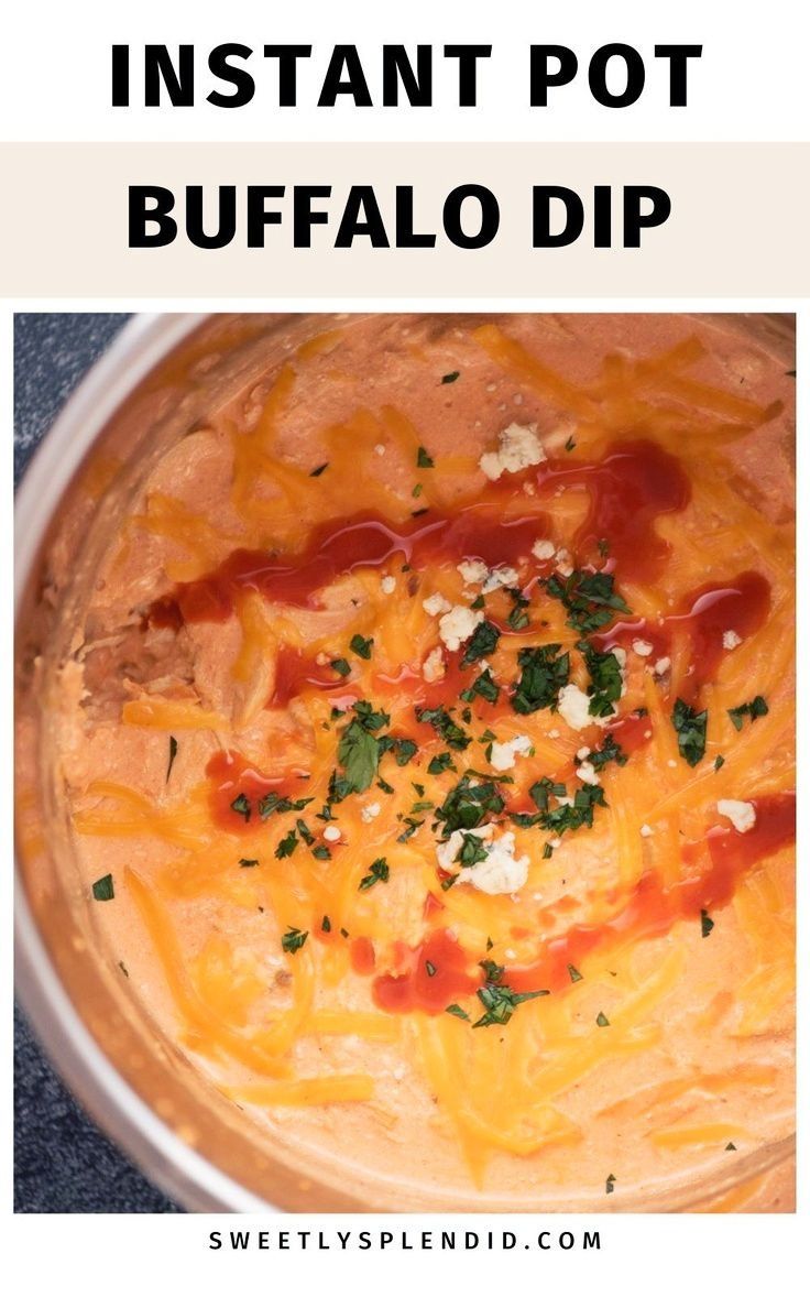 the instant pot buffalo dip recipe in a bowl with text overlay that reads instant pot buffalo dip