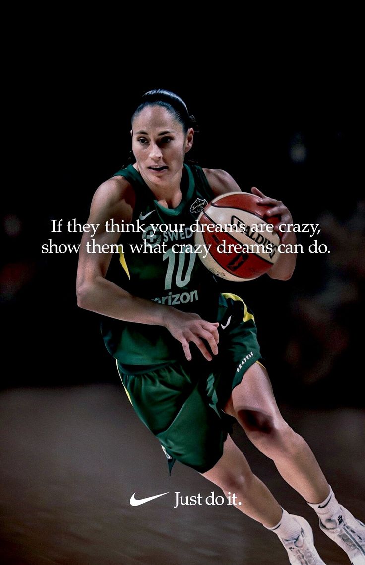 a woman is running with a basketball in her hand and the words, if they think you're great, the crazy show them what crazy dreams can do