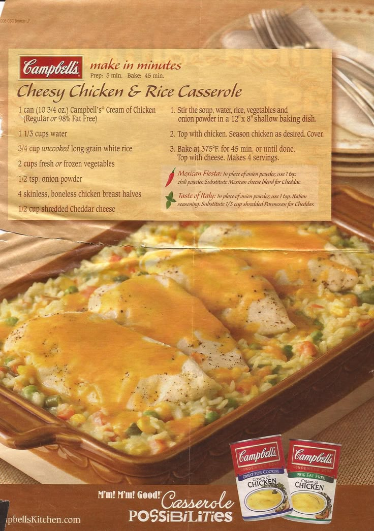 an advertisement for campbell's chicken and rice casserole with cheese on top