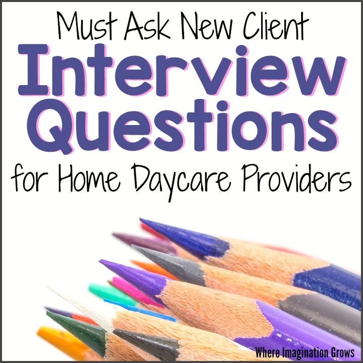 a pile of pencils with the words must ask new client interview questions for home daycareers