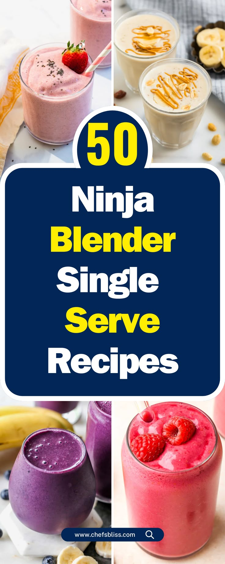 the cover of 50 ninja blender single serve recipes, including bananas and raspberries