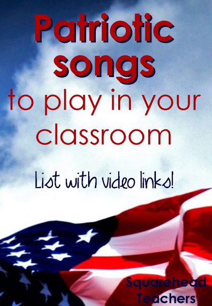 an american flag with the words patriotic songs to play in your classroom