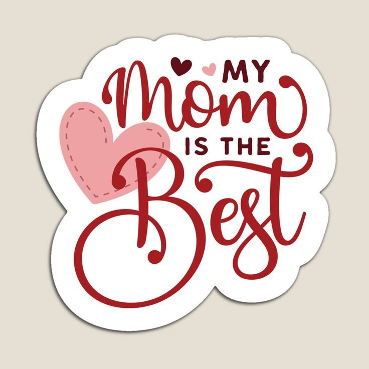 a sticker that says my mom is the best with a pink heart on it