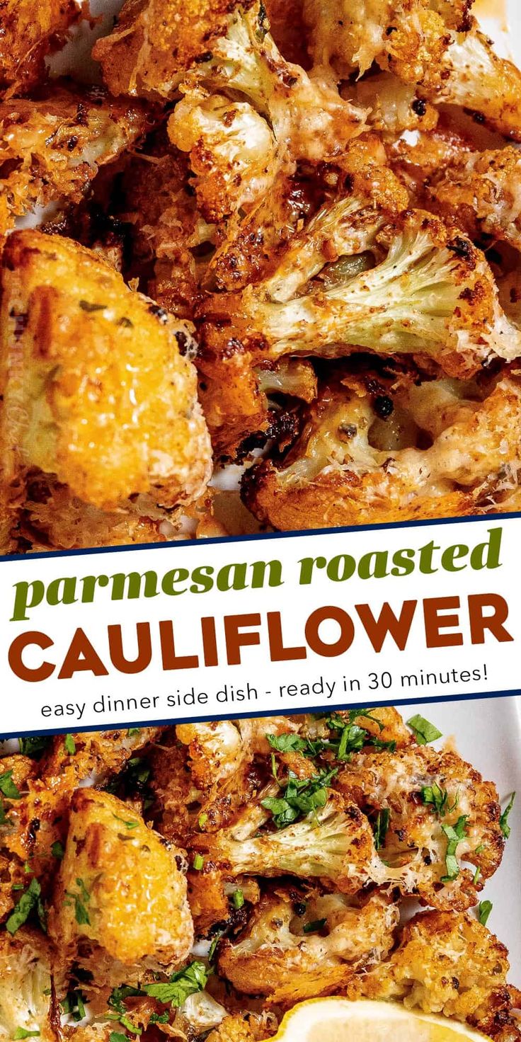 the cover of parmesan roasted cauliflower is shown on a plate with lemon wedges