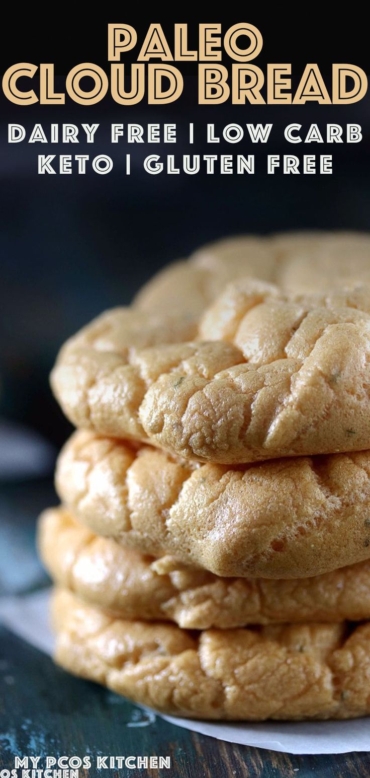 three cookies stacked on top of each other with the title paleo cloud bread dairy free low carb keto gluten free