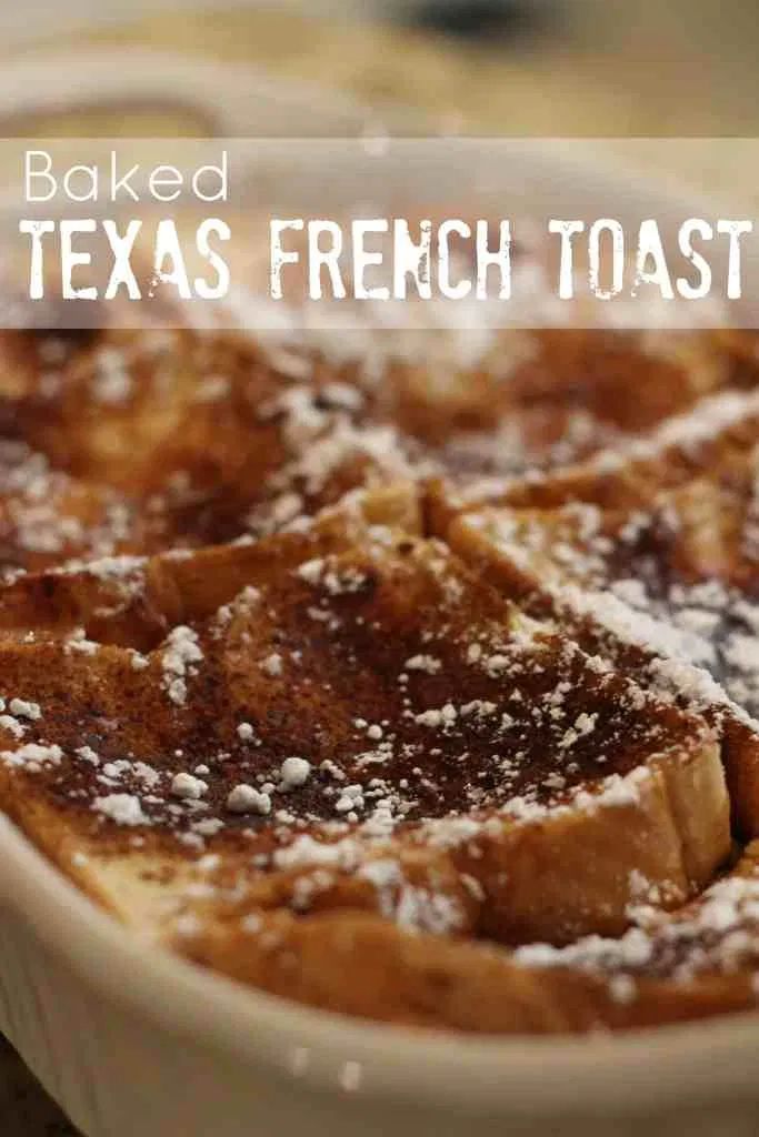 baked texas french toast in a white dish with powdered sugar on top and the words baked texas french toast above it