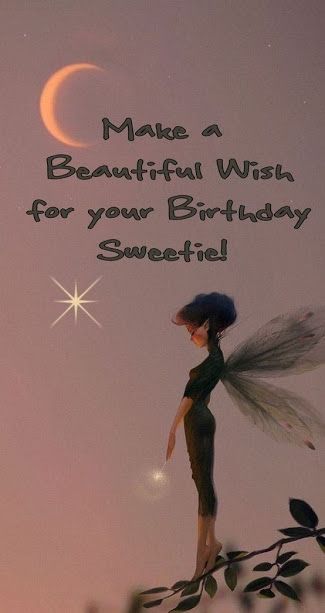 a birthday card with a fairy standing on top of a tree branch and the words make a beautiful wish for your birthday sweet