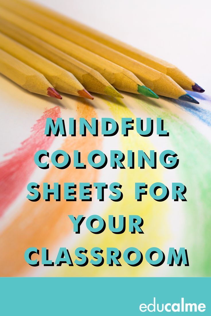 colorful pencils with the words mindful coloring sheets for your classroom on top of them