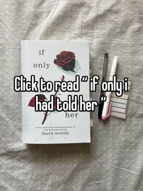 a book and pen on top of a bed with the words click to read if only i