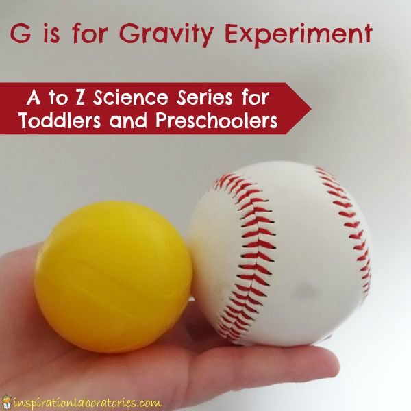 a hand holding two balls with the words g is for gravity experiment