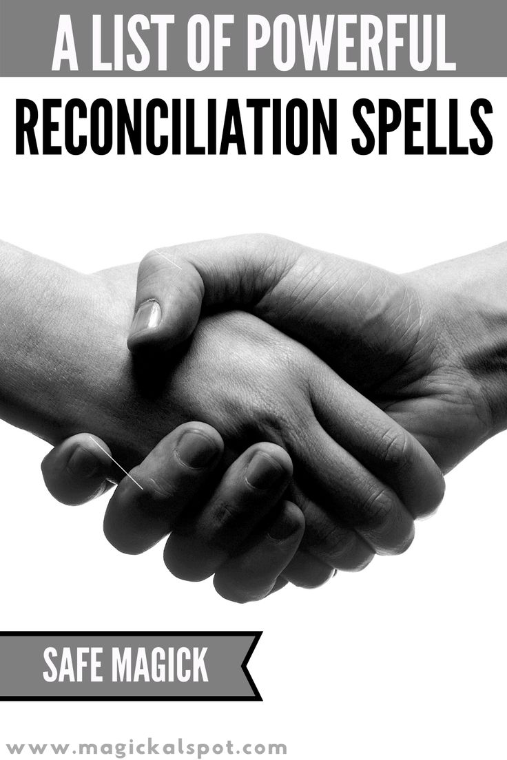 two hands holding each other with the words, a list of powerful reconciliation spells safe magick