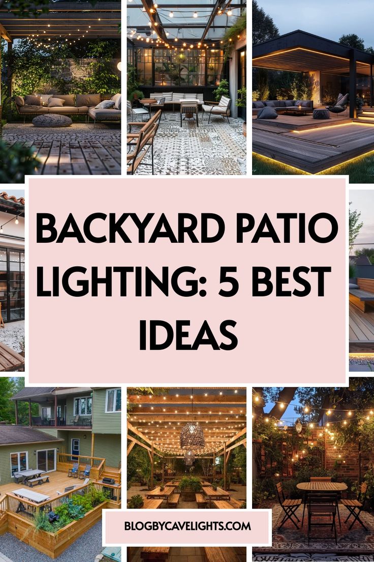 backyard patio lighting 5 best ideas