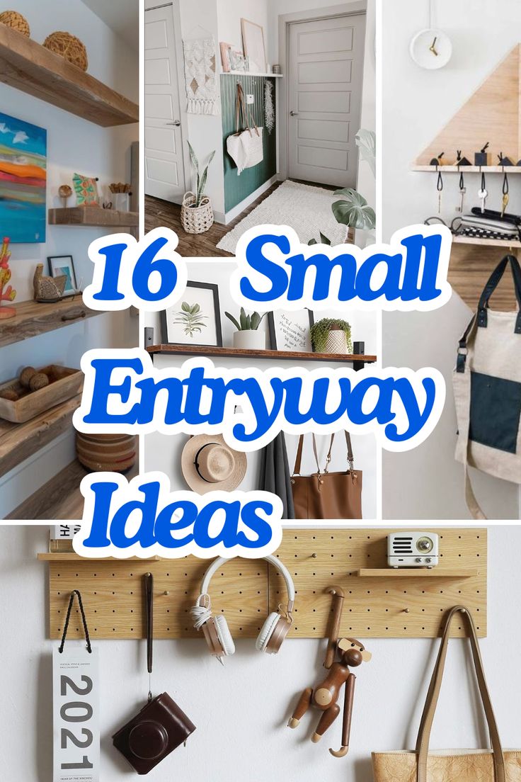 the top ten small entry ideas to make your home look bigger than it is in this collage