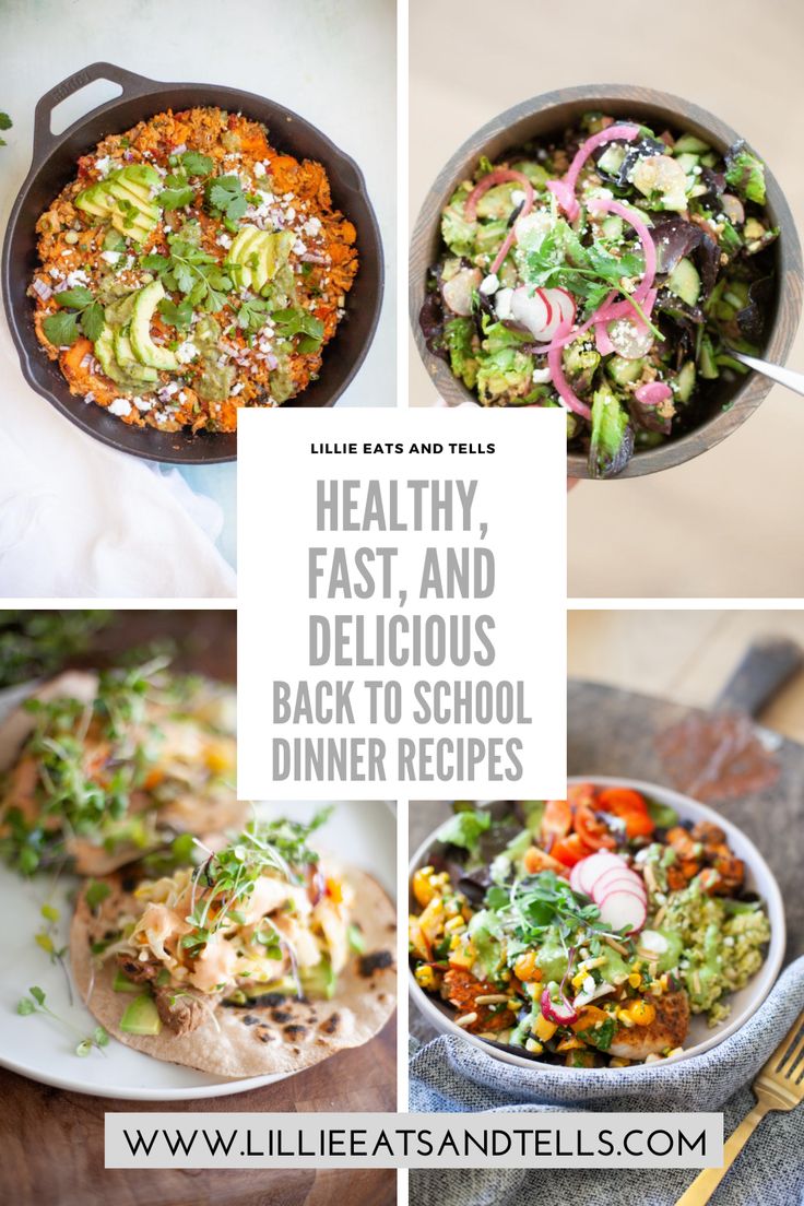 healthy, fast and delicious back to school dinner recipes