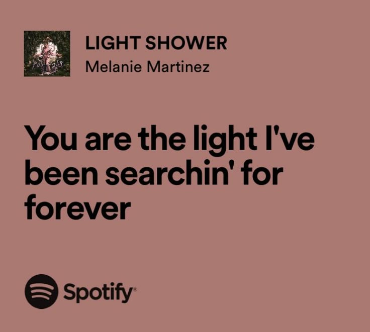 a pink background with the words you are the light i've been searching for forever