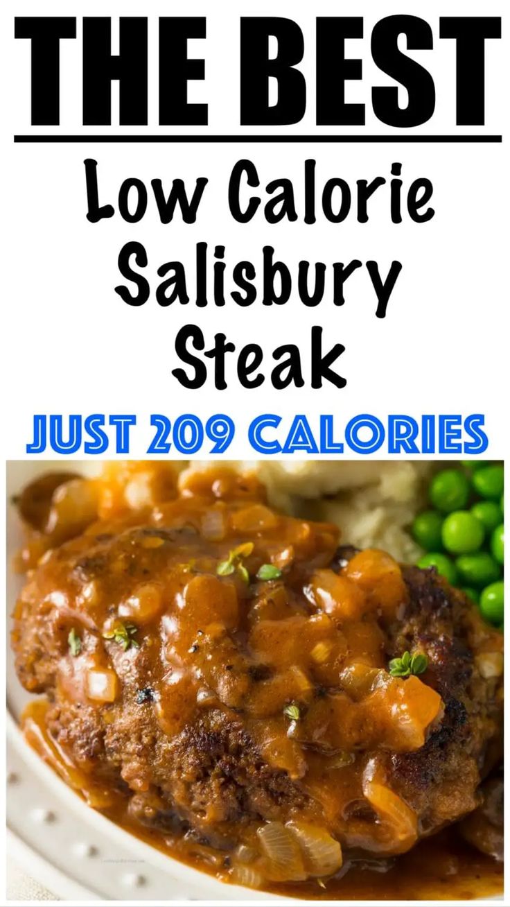 the best low calorie salisbury steak just 20 calories and it's easy to make