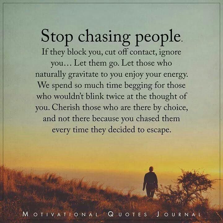 a man standing on top of a grass covered hill next to a tree with the quote stop chasing people if they block you out, cut off contact, ignore