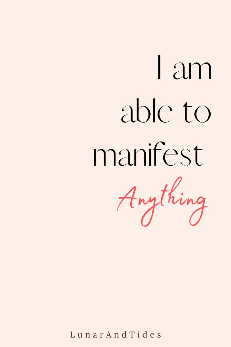 the words i am able to manifest anything are in red and black on a pink background