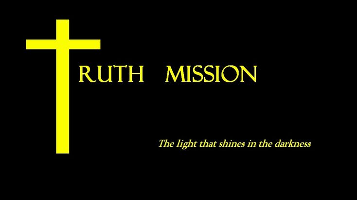 Truth Mission