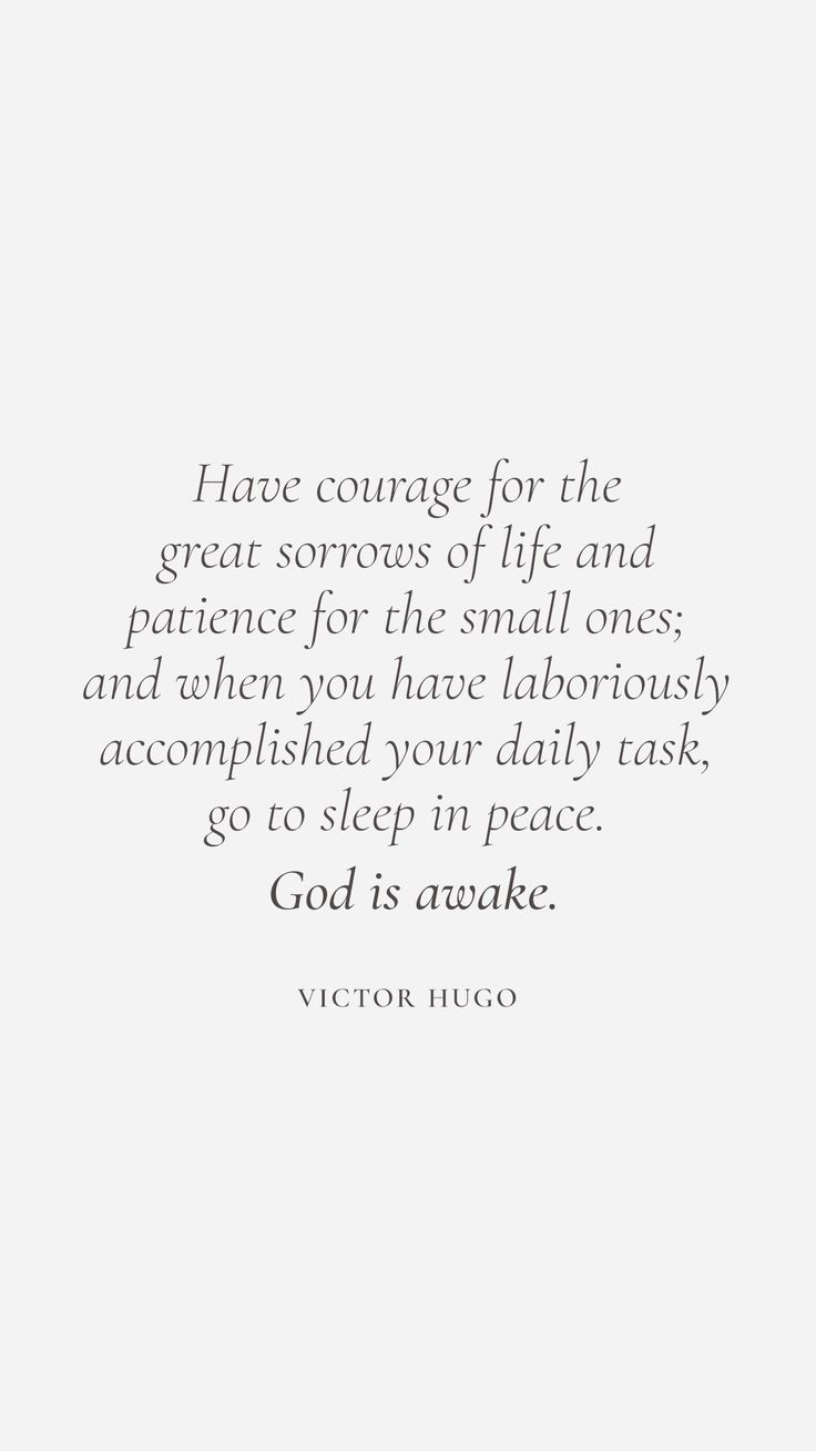 a white background with a quote on it that says, have courage for the great sorores of life and patience for the small ones, and when you have laboratory