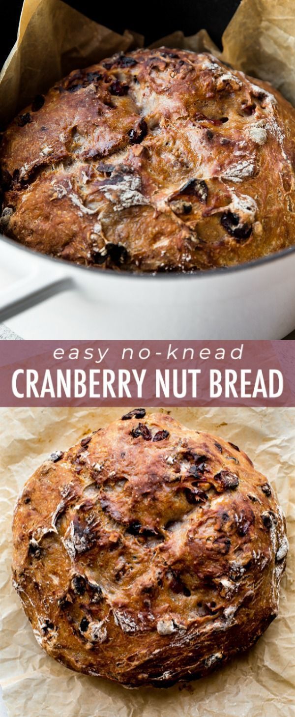 an easy no - knead cranberry nut bread recipe