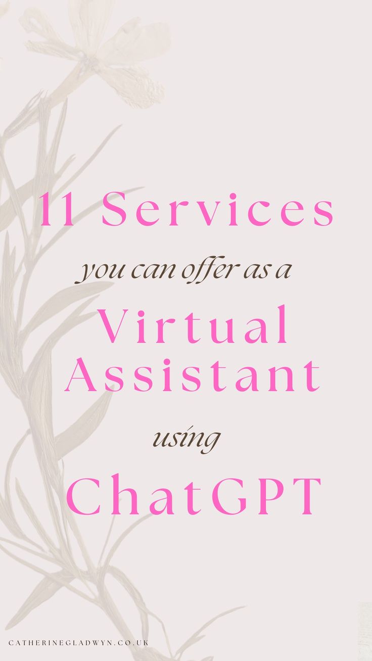 the words i services you can offer as a virtual assistant using chatgt