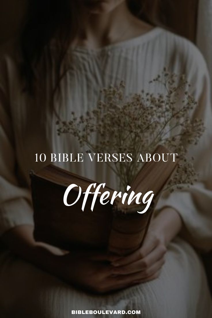 10 Bible Verses About Offering Bible Verse About Giving, Proverbs 9, Best Bible Verses, Bible Says, Biblical Teaching, Out Of Love, Bible Study Notebook, Fear Of The Lord, Bible Knowledge