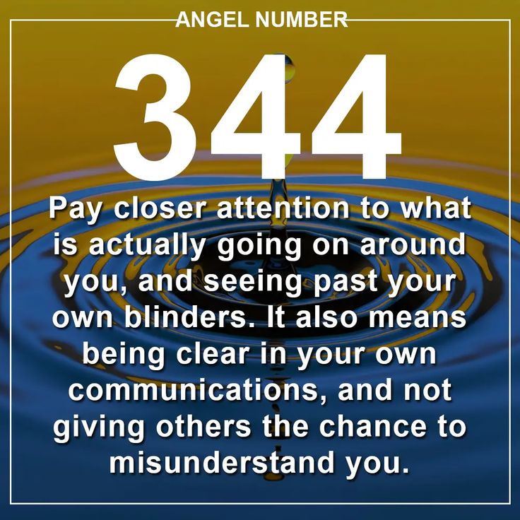 an image with the words angel number 344 and it's saying, pay closer attention to what is actually going on around you, and seeing past your own blinders