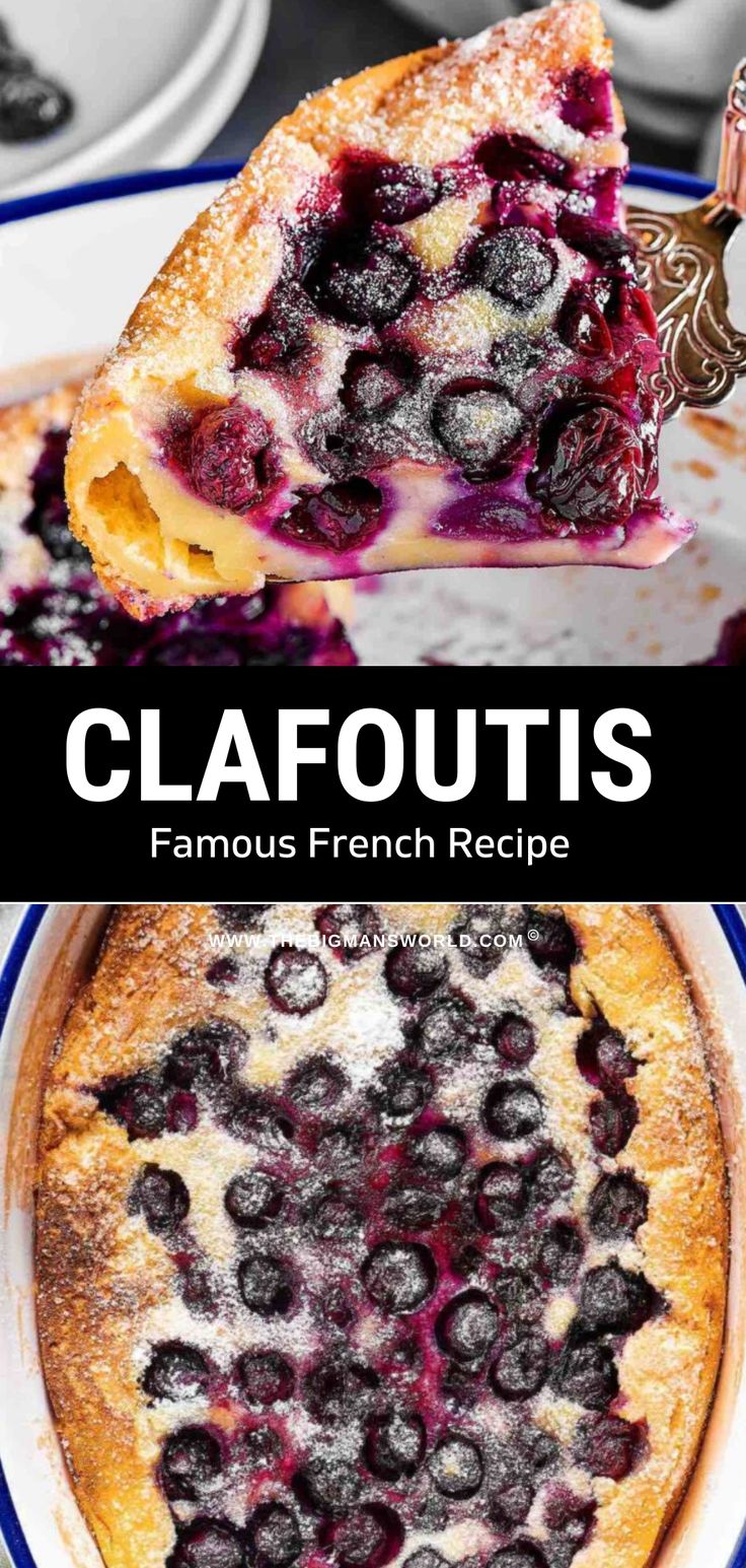 a close up of a pie with blueberries on it and the words, glaafoutis famous french recipe